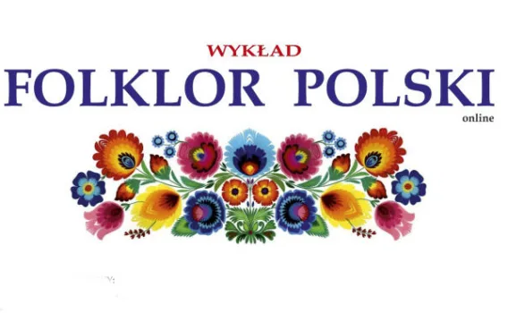 Folklor polski – projekt w ramach olimpiady „Zwolnieni z Teorii”